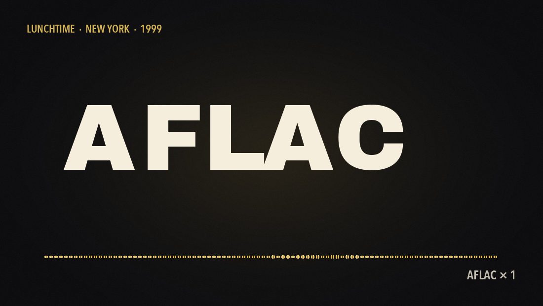 AFLAC, said out loud, frame 1 of 12