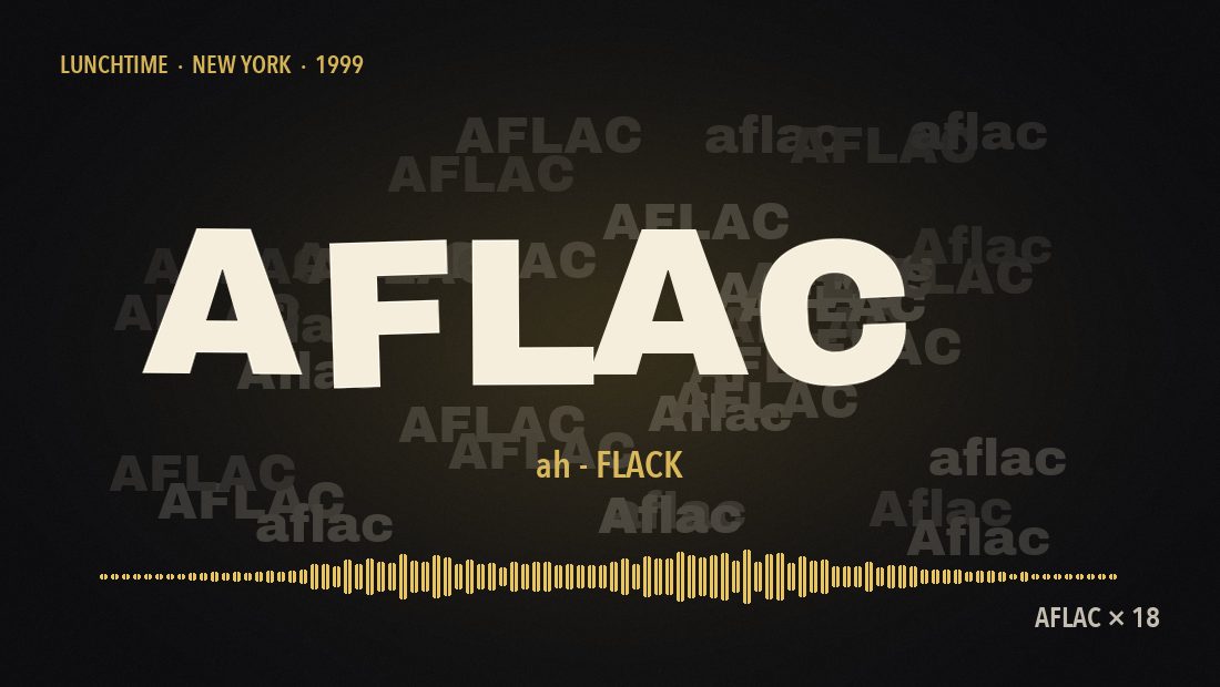 AFLAC, said out loud, frame 5 of 12