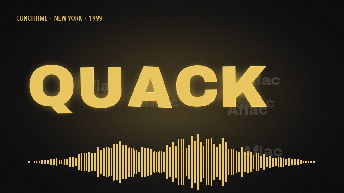 AFLAC, said out loud