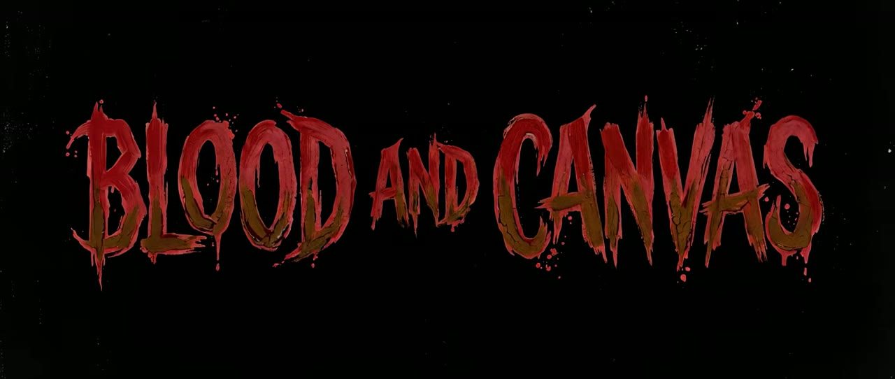 Blood and Canvas